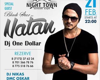 Не пропустите! 21 февраля выступление Natan с лейблом Black Star и DJ One Dollar