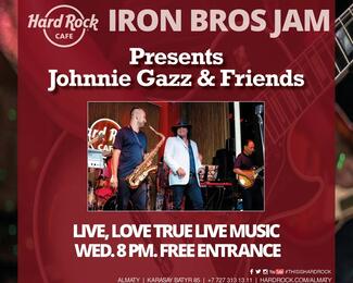 Johnnie Gazz & Friends в ​Hard Rock Cafe Almaty 