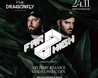 Far&high 24 ноября в Dragonfly Izakaya